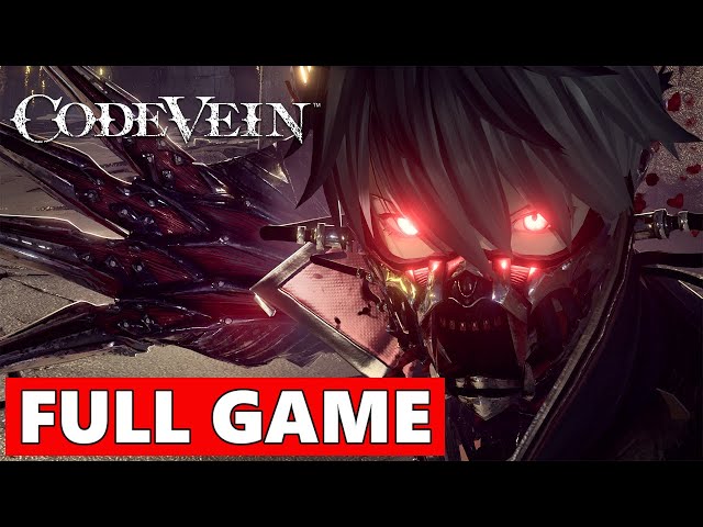 Code Vein Full Walkthrough Gameplay - No Commentary (PC Longplay)