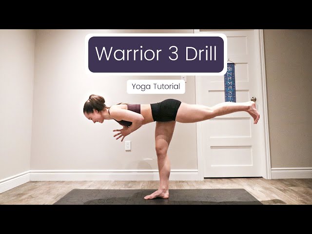 Warrior 3 Drill