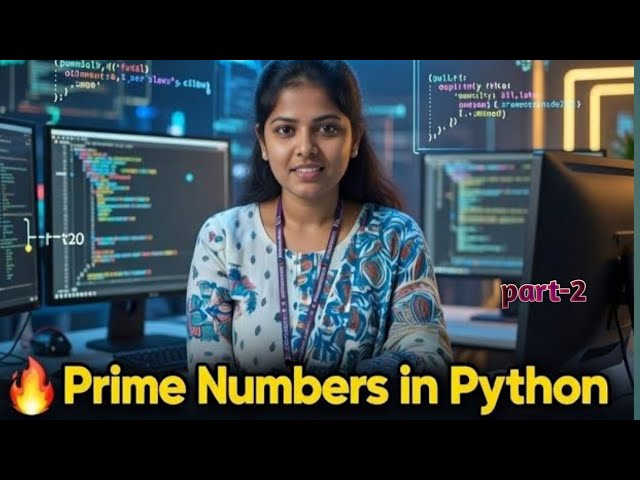 Prime Numbers in Python | All Types with Programs(Part - 2) | Placement Coding | Telugu Tech