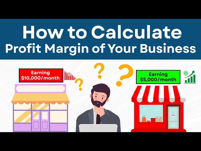 How to Calculate Profit Margin of Your Business