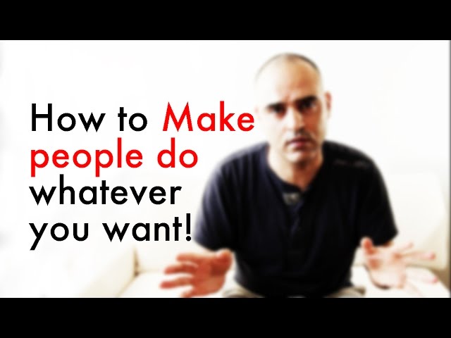 4 techniques, how to control people!