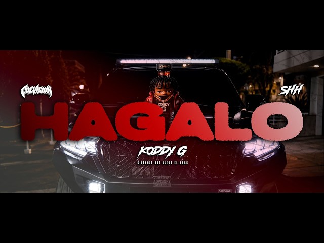 Hagalo - Koddy G (VIDEO OFICIAL)