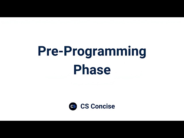 2 | Pre Programming Phase | Programming