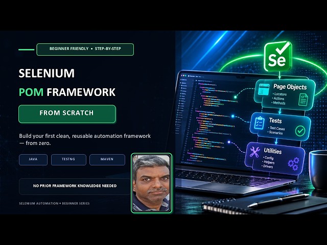 🔥 Build a Selenium POM Framework from Scratch | Java + TestNG + Maven | Beginner Friendly
