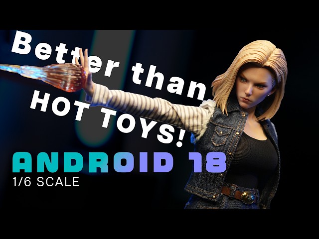 Hot Toys in SERIOUS Trouble | Artisan Studio Android 18 1/6 Scale Review Unboxing Dragon Ball DBZ