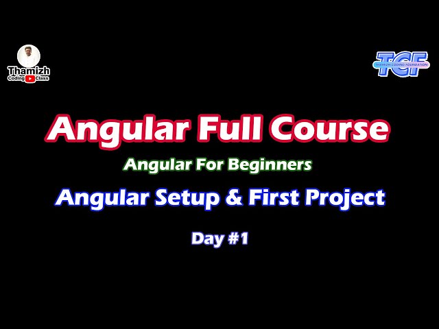 Angular Full Course - Getting Started with Angular | Installation & Project Creation #angular
