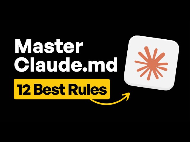 12 Rules To Writing the Perfect CLAUDE.md File