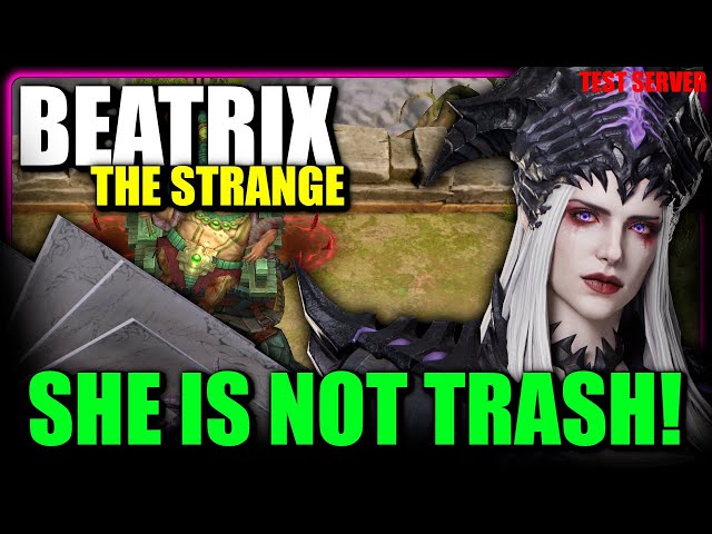Beatrix is Strange! - But is she bad? NO SHE IS NOT! | Watcher of Realms - Test Server