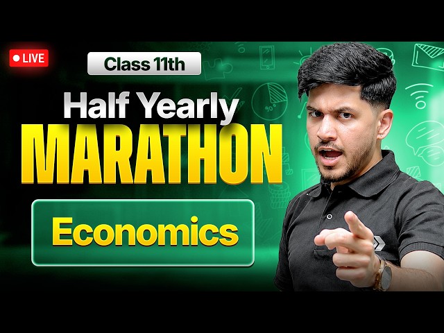 Class 11th Economics  - HALF YEARLY MARATHON 2026-27🔥| Sanidhya Sir
