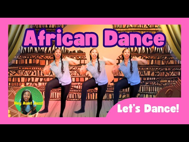 🥁🔥 African Dance for Kids! | Interactive Dance & Rhythm with Aunt Jazz! 💃🏾🎶