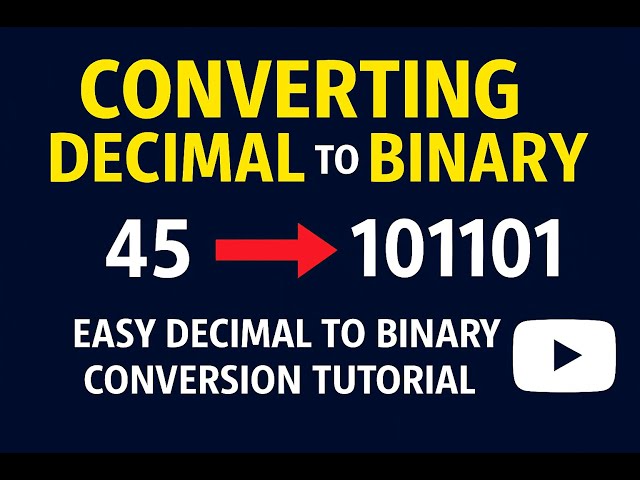 Converting Decimal to Binary | Easy Decimal to Binary Conversion Tutorial