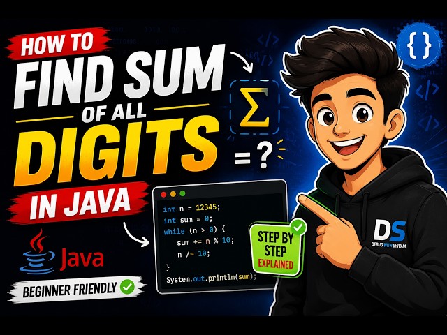 Java Tutorial #1  How to Find the Sum of All Digits in Java  Beginner Friendly