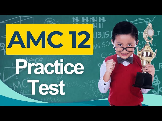 AMC 12 Practice Test 2026 American Mathematics Contest 12 Exam Prep Questions Answers Solutions