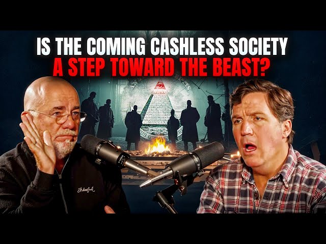 Tucker Carlson And Dave Ramsey Discuss The Shift Toward A Cashless Society