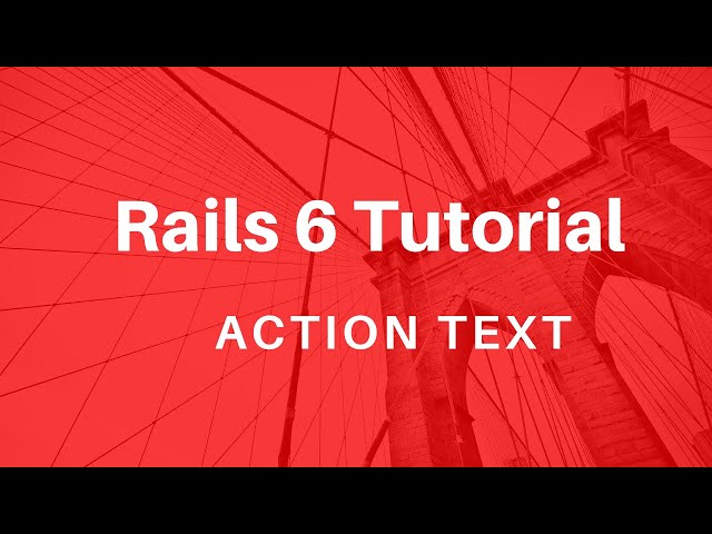 Rails 6 Tutorial - Action Text