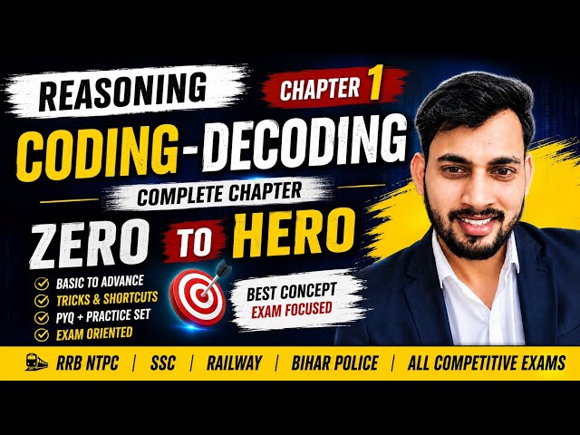 Coding Decoding Reasoning | Chapter 1 Complete 🎯 | RRB NTPC 2026 | SSC | Railway | Bihar Police |