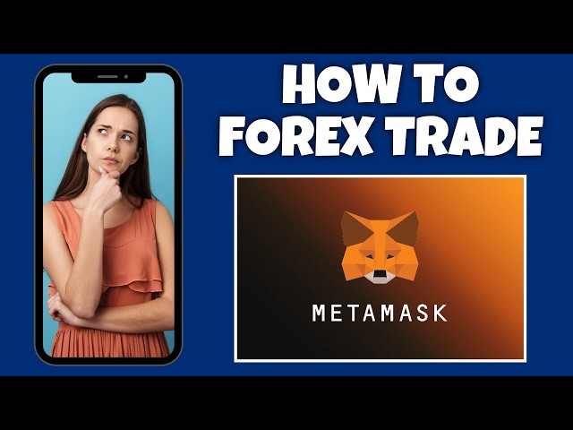 How To Forex Trade On MetaMask | Step By Step Guide - MetaMask Tutorial