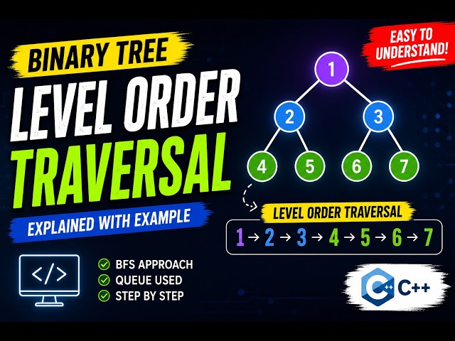 Level Order Traversal in Binary Tree | BFS Using Queue | C++ Tutorial with Example | DSA