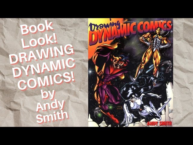 Book Look! Drawing Dynamic Comics by Andy Smith!