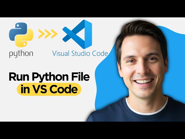 How to Run Python File in Visual Studio Code - Run Python in VS Code (2026 Full Guide)