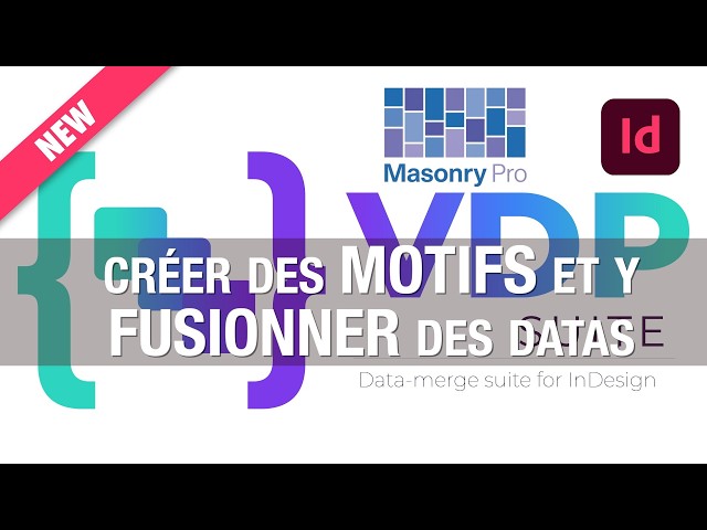Masonry Pro/VDP Suite pour Indesign : créer des motifs et y fusionner des données Google Sheets.