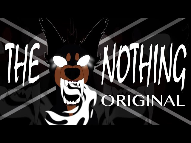 {OLD} The Nothing // ORIGINAL ANIMATION MEME // [Exdogcism] (read description!)