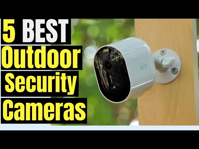 5 Top Outdoor Cameras for Home Security in 2026 | Smart, Solar, and Budget Options