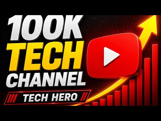 100K Subscribers Tech Channel Strategy | 6-Step YouTube Growth Plan