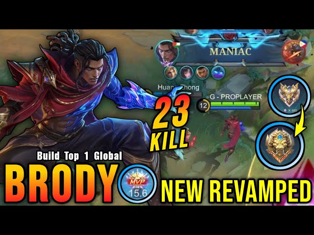 NEW SEASON KICK-OFF!! 23 Kills Brody Revamp Best Build and Emblem - Build Top 1 Global Brody ~ MLBB