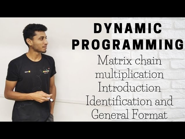 33  Matrix chain multiplication Introduction Identification and General Format
