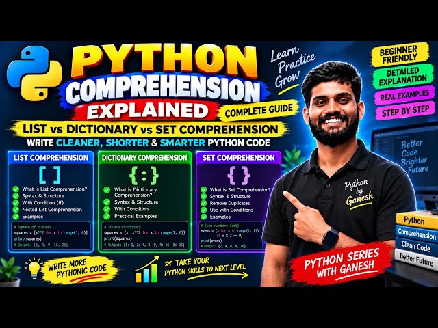 Python Comprehension Explained | List, Set, Tuple & Dictionary Comprehension | Complete Guide