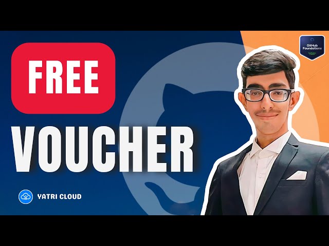 Free GitHub Certification Exam Voucher | GitHub Foundations | Free Exam Voucher | Full Guide