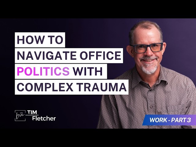 The Struggle to Set Boundaries | Work and Complex Trauma - Part 3/7