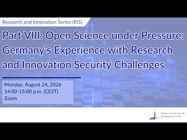 Open Science under Pressure: Germany’s Experience with Research and Innovation Security Challenges