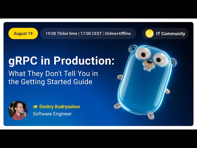 gRPC in Production: What They Don't Tell You in the Getting Started Guide"