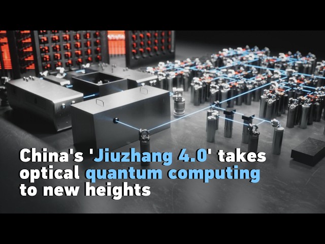 China's 'Jiuzhang 4.0' takes optical quantum computing to new heights