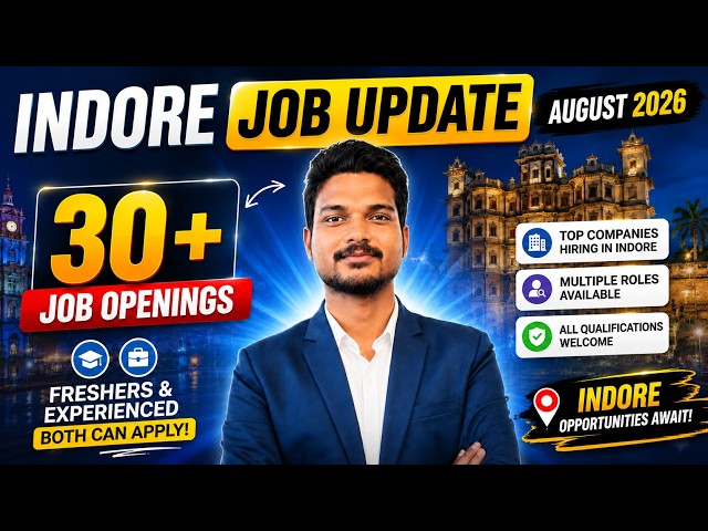 Indore Job Update | 30+ IT Jobs | Freshers & Experienced | MERN, AI/ML, QA, Data & More