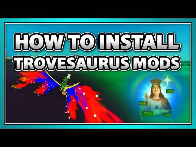 EASY Trove Mod Installation (for PC) | Guide (Trove)