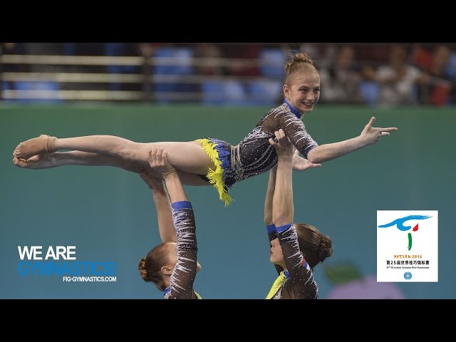 HIGHLIGHTS - 2016 Acrobatic Worlds, Putian (CHN) – Women's Groups - We are Gymnastics!