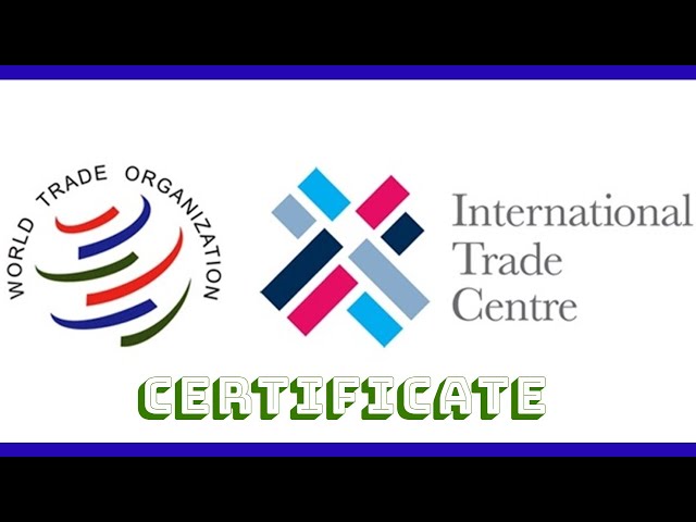 How To Get Free Certificate From International Trade Center{በነፃ ሰርተፊኬት  ይዉሰዱ Part 9}#WTO#Buisness#UN