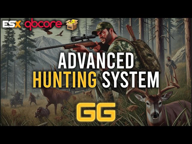[GG] Advanced Hunting System - [QBCore] [QBOX] [ESX] FiveM Script