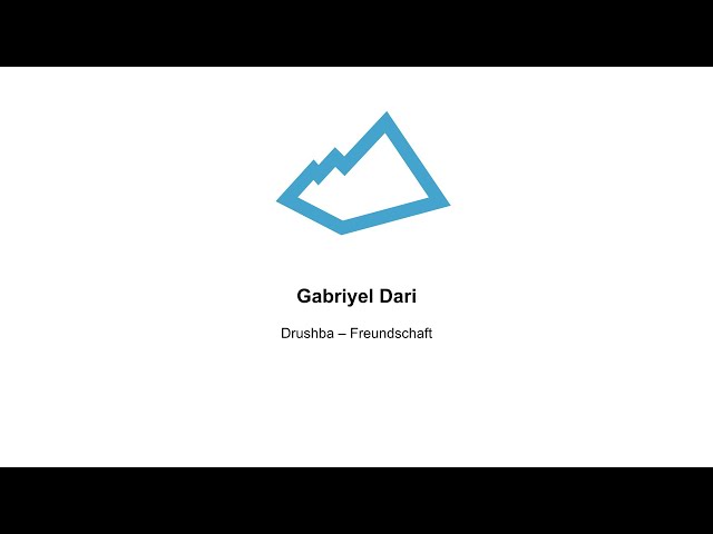 WALKING: Gabriyel Dari: Drushba – Freundschaft