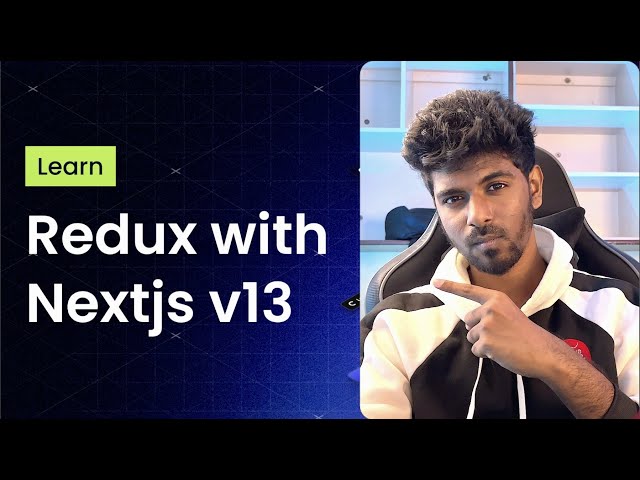 🔴 Redux with Next.js v13 - in Tamil | Anton Francis Jeejo