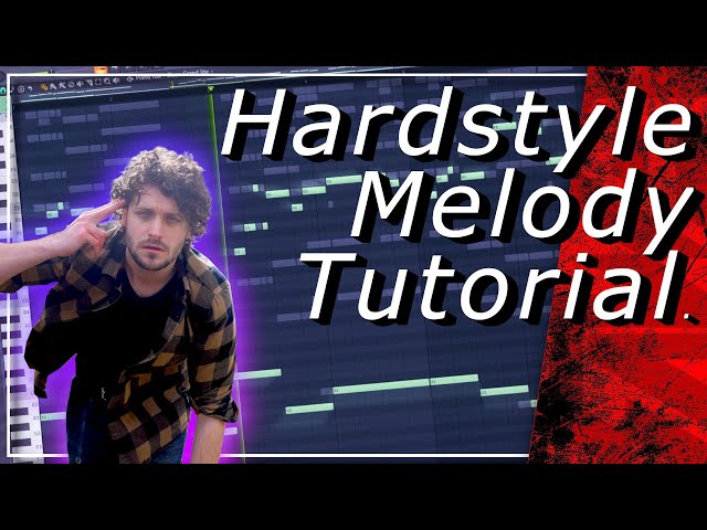 Best Way to Make Hardstyle Melodies! - Hardstyle Tutorial
