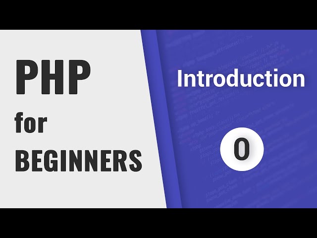 PHP Course Introduction | PHP for Beginners - Part 0