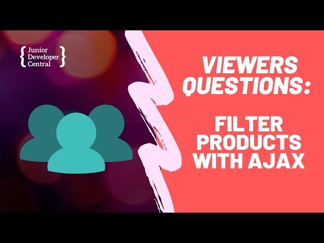 AJAX Filter - Product filtering with AJAX [Viewers Questions]