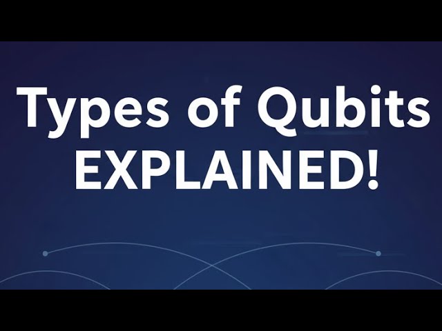 Types of Qubits Explained | Spin • Atoms • Photons • Superconducting • Quantum Dots • NV Centers