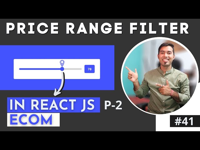 React Ecommerce Website #42: Input Range Price Filter in React JS | P-2