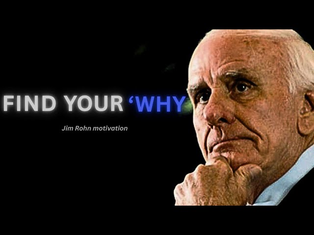 The 4 important why(s) that can change your life - Jim Rohn Motivation