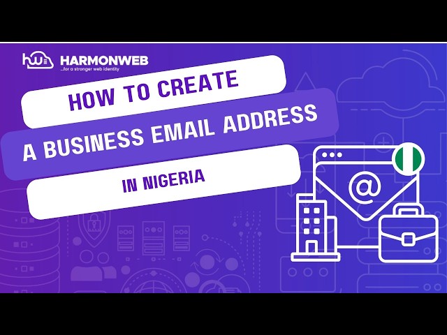 La forma más fácil de obtener un correo electrónico empresarial en Nigeria